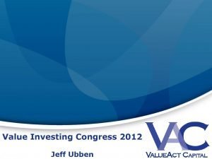 ValueAct Value Investing Congress Presentation (Oct-2012)